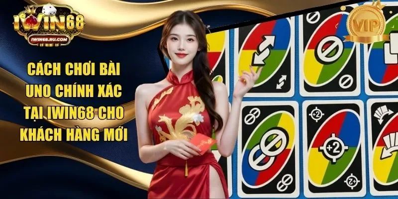 Cách chơi bài Uno