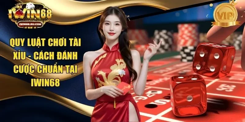 quy luật chơi tài xỉu