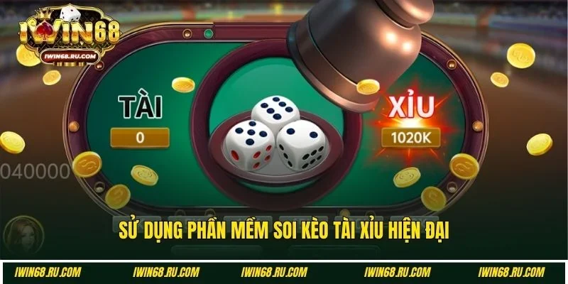 Sử dụng phần mềm hiện đại để soi kèo tài xỉu