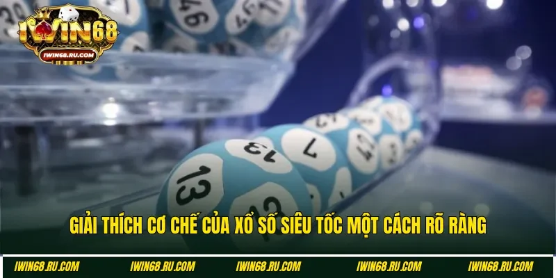 Tìm hiểu bản chất của hình thức xổ số siêu tốc